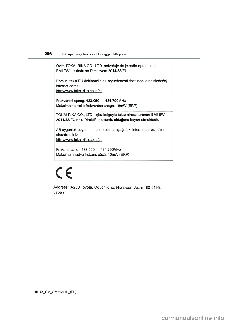 TOYOTA HILUX 2017  Manuale duso (in Italian) 2063-2. Apertura, chiusura e bloccaggio delle porte
HILUX_OM_OM71247L_(EL) 