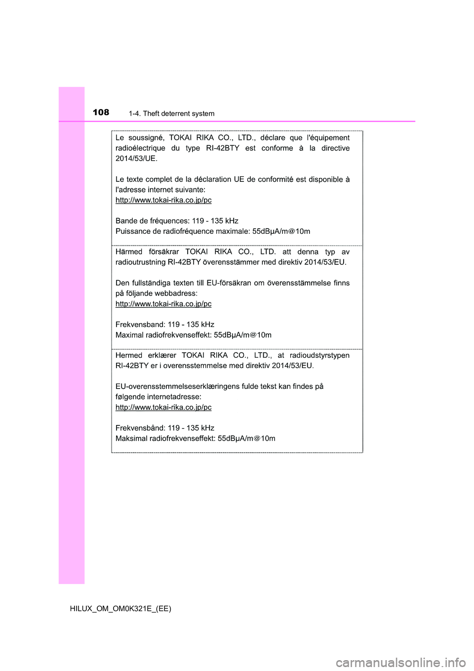 TOYOTA HILUX 2020  Owners Manual (in English) 1081-4. Theft deterrent system
HILUX_OM_OM0K321E_(EE) 
