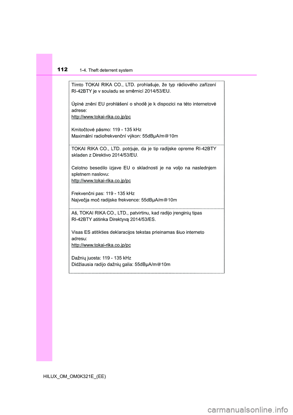 TOYOTA HILUX 2020  Owners Manual (in English) 1121-4. Theft deterrent system
HILUX_OM_OM0K321E_(EE) 