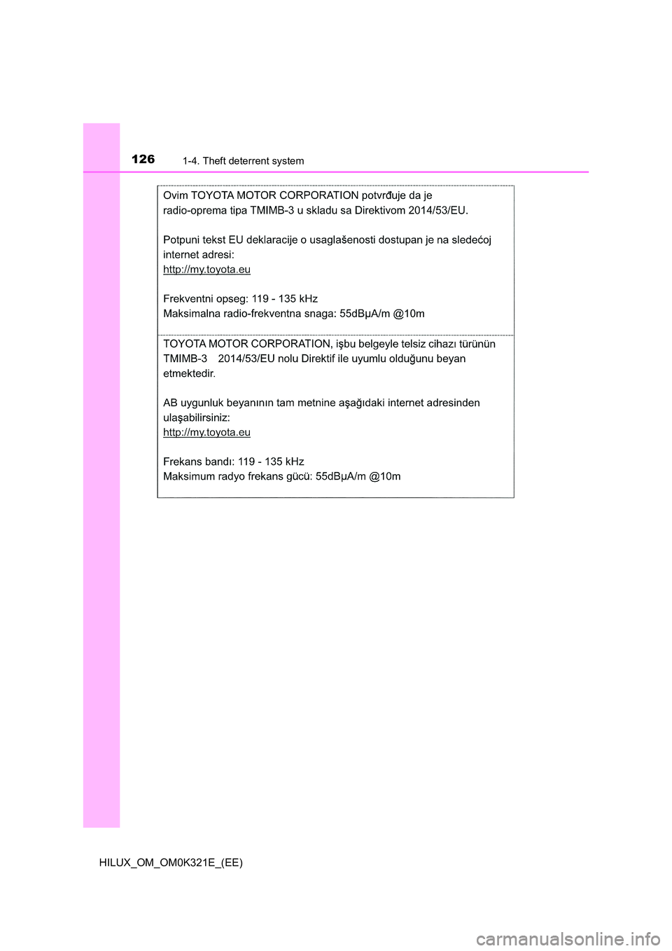 TOYOTA HILUX 2020  Owners Manual (in English) 1261-4. Theft deterrent system
HILUX_OM_OM0K321E_(EE) 