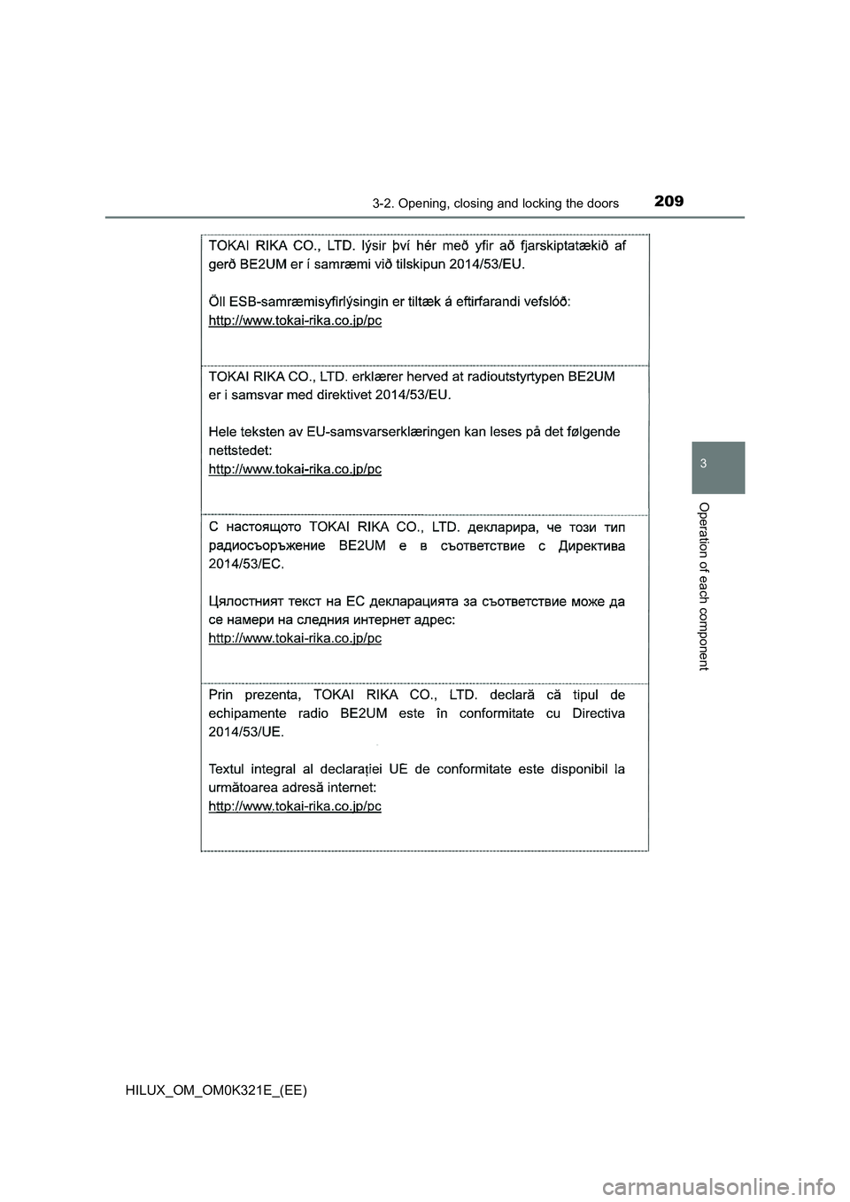 TOYOTA HILUX 2020  Owners Manual (in English) 2093-2. Opening, closing and locking the doors
3
Operation of each component
HILUX_OM_OM0K321E_(EE) 