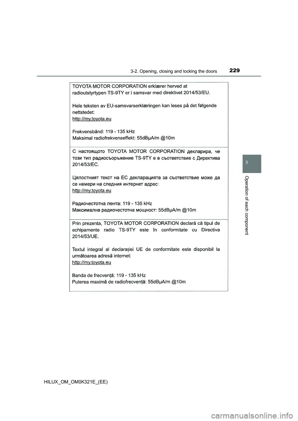 TOYOTA HILUX 2020  Owners Manual (in English) 2293-2. Opening, closing and locking the doors
3
Operation of each component
HILUX_OM_OM0K321E_(EE) 