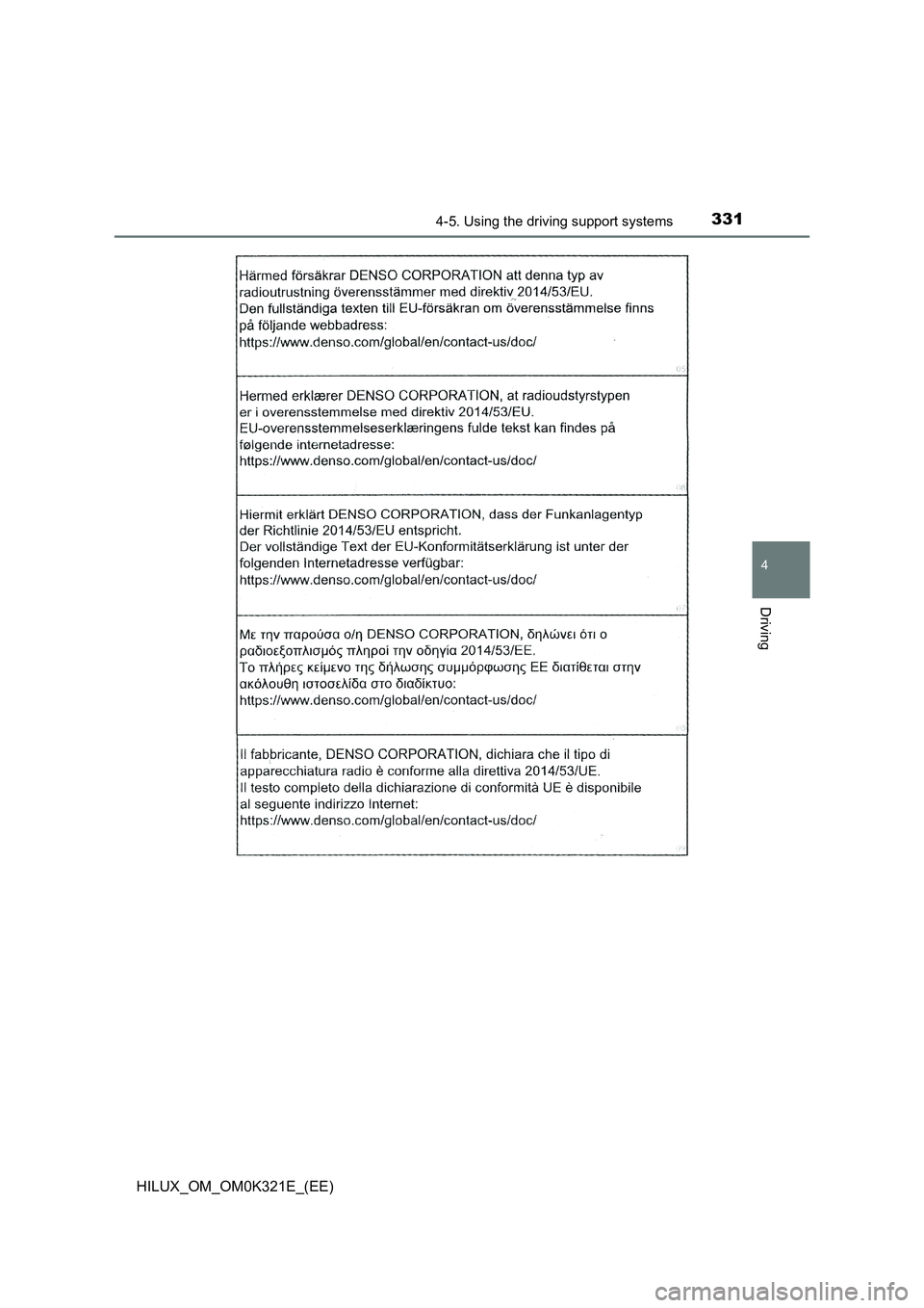 TOYOTA HILUX 2020  Owners Manual (in English) 3314-5. Using the driving support systems
4
Driving
HILUX_OM_OM0K321E_(EE) 