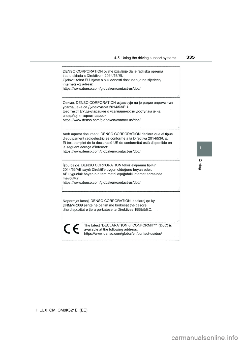 TOYOTA HILUX 2020  Owners Manual (in English) 3354-5. Using the driving support systems
4
Driving
HILUX_OM_OM0K321E_(EE) 