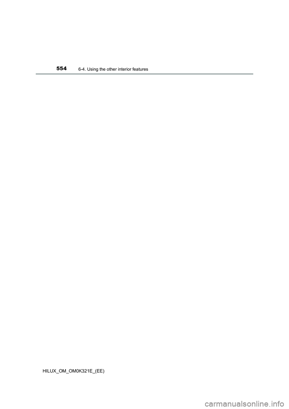TOYOTA HILUX 2020  Owners Manual (in English) 5546-4. Using the other interior features
HILUX_OM_OM0K321E_(EE) 