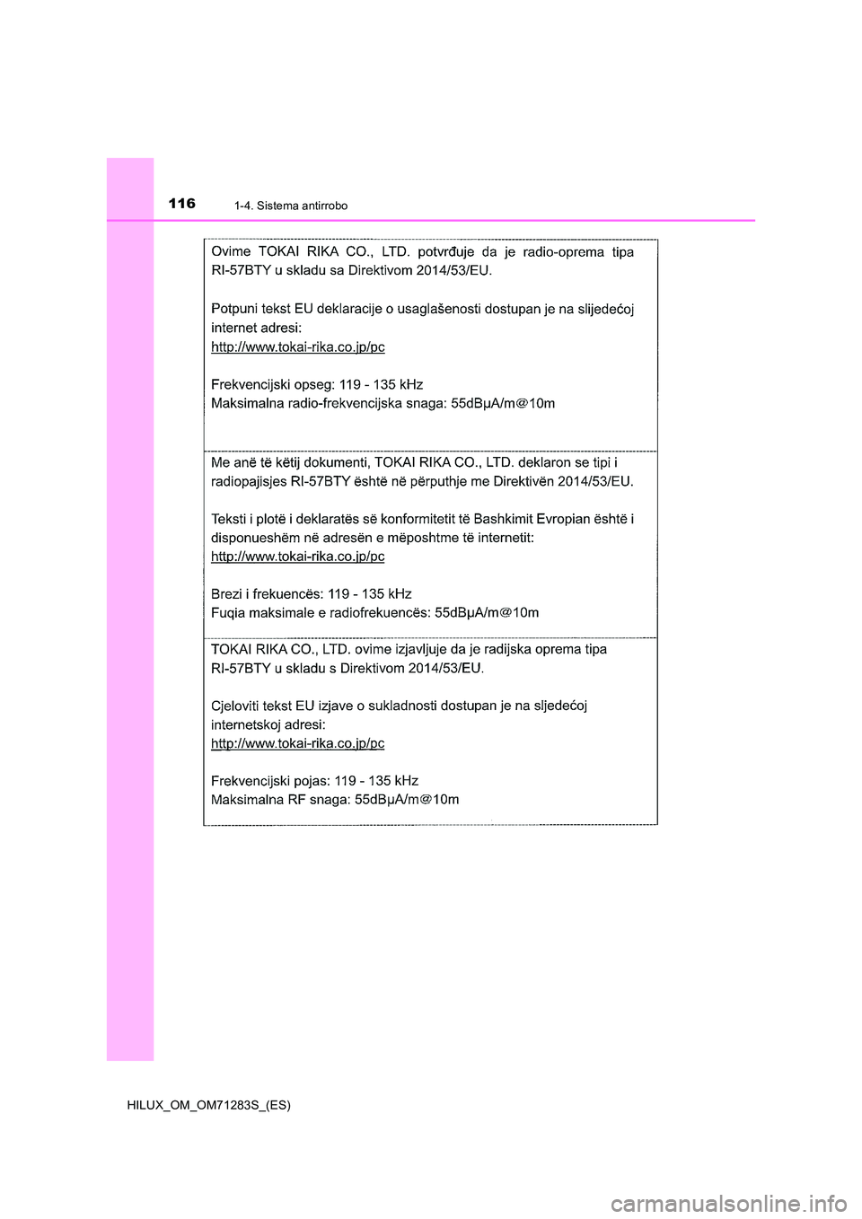 TOYOTA HILUX 2020  Manuale de Empleo (in Spanish) 1161-4. Sistema antirrobo
HILUX_OM_OM71283S_(ES) 