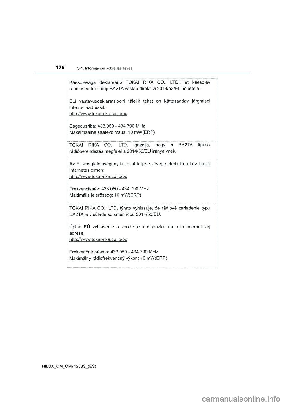 TOYOTA HILUX 2020  Manuale de Empleo (in Spanish) 1783-1. Información sobre las llaves
HILUX_OM_OM71283S_(ES) 