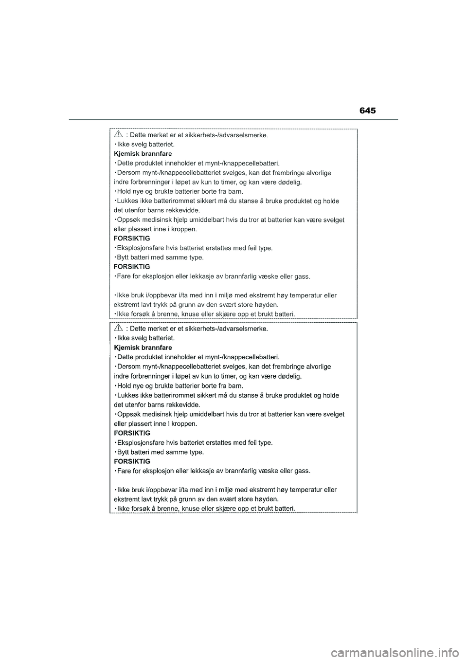 TOYOTA HILUX 2021  Instruksjoner for bruk (in Norwegian) 645
HILUX OM0K641NO
OM0K641NO.book  Page 645  Wednesday, February 10, 2021  1:44 PM 