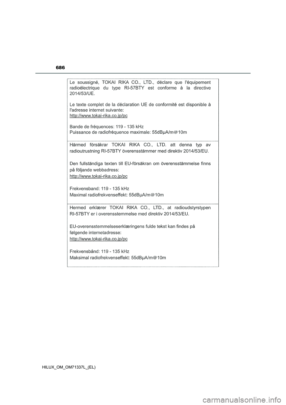 TOYOTA HILUX 2021  Manuale duso (in Italian) 686
HILUX_OM_OM71337L_(EL) 