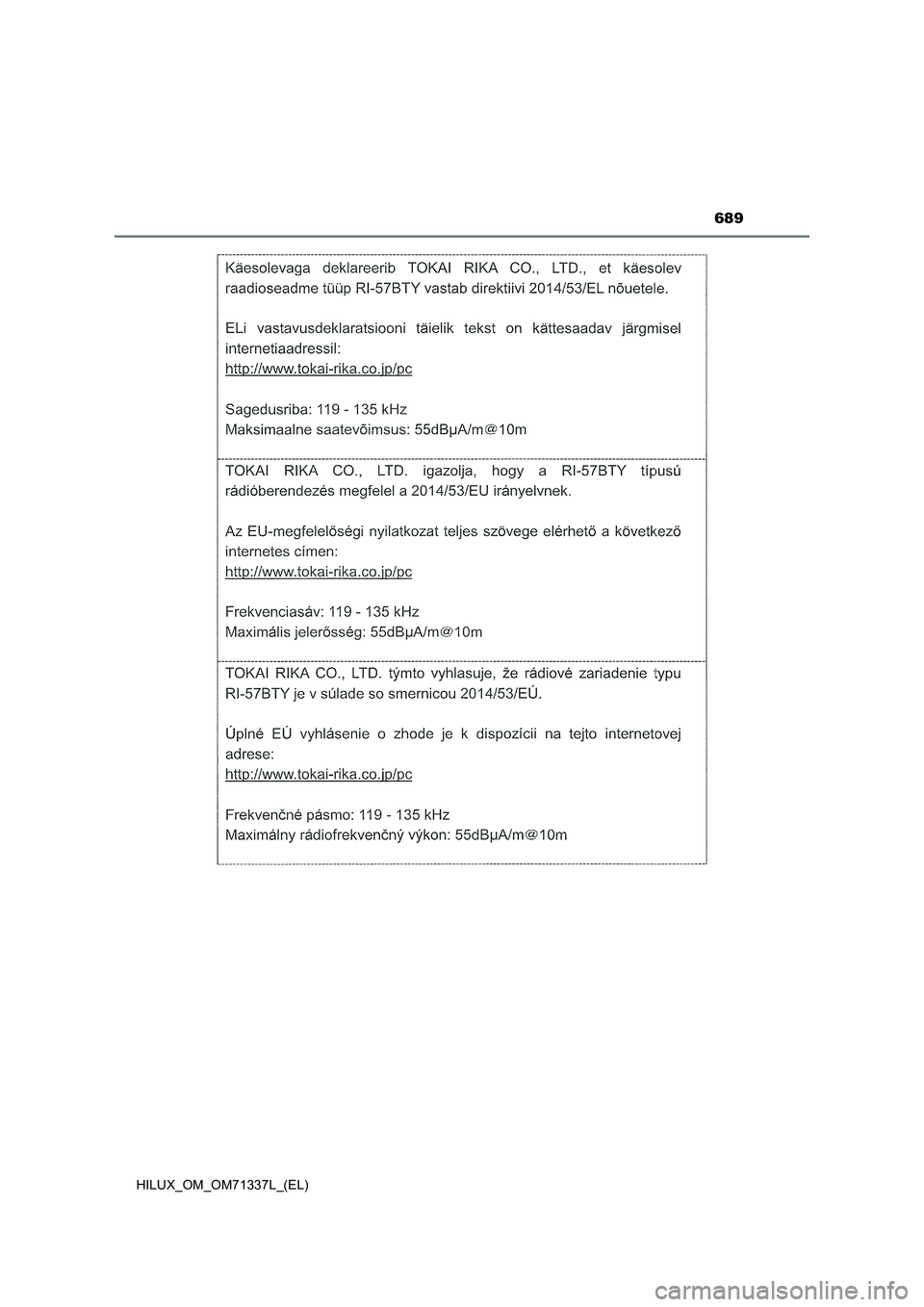 TOYOTA HILUX 2021  Manuale duso (in Italian) 689
HILUX_OM_OM71337L_(EL) 