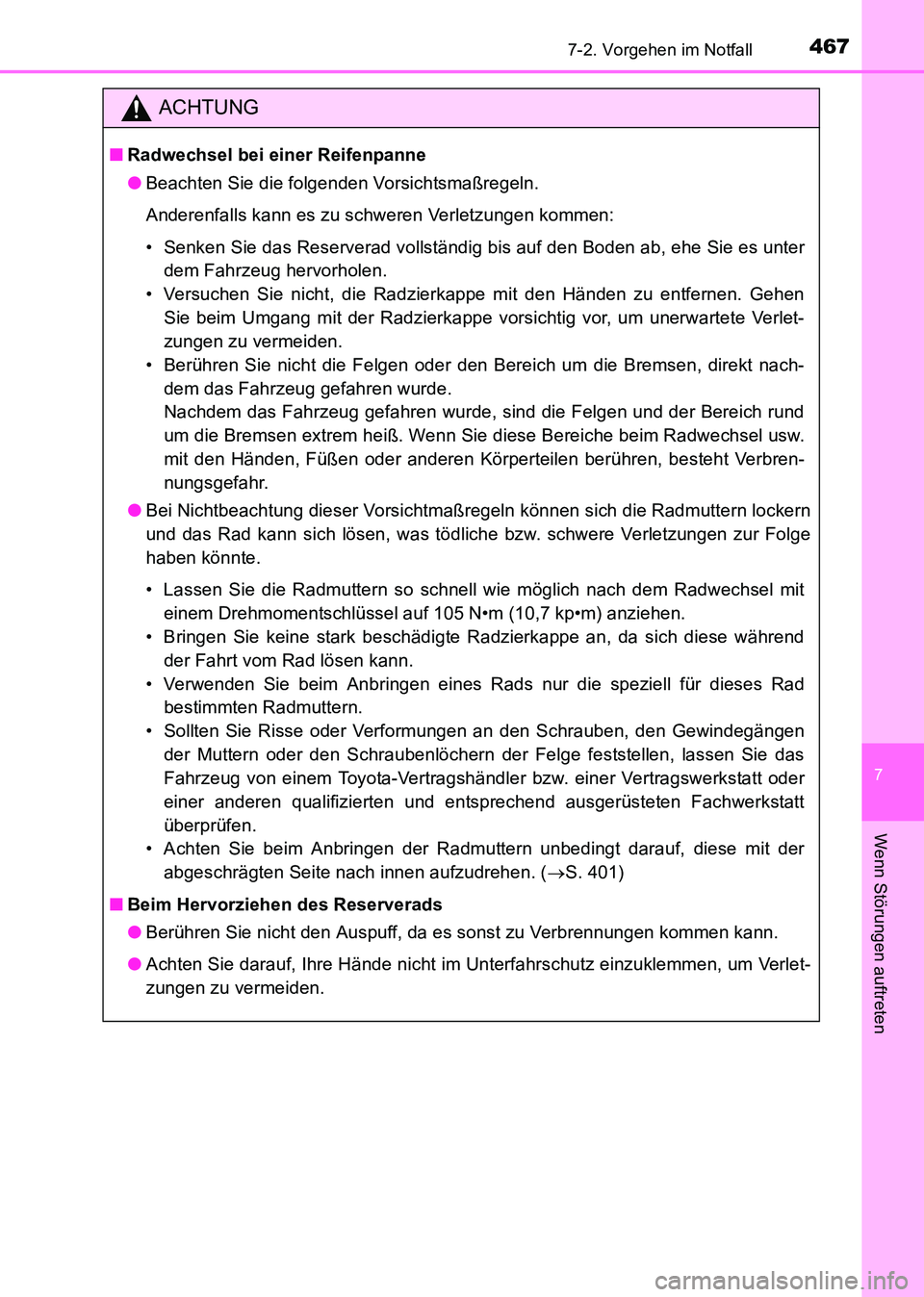 TOYOTA HILUX 2015 Betriebsanleitungen (in German) 4677-2. Vorgehen im Notfall
7
Wenn Störungen auftreten
HILUX_OM_OM71214M_(EM)
ACHTUNG
■Radwechsel bei einer Reifenpanne
●Beachten Sie die folgenden Vorsichtsmaßregeln.
Anderenfalls kann es zu sc TOYOTA HILUX 2015 Betriebsanleitungen (in German) 4677-2. Vorgehen im Notfall
7
Wenn Störungen auftreten
HILUX_OM_OM71214M_(EM)
ACHTUNG
■Radwechsel bei einer Reifenpanne
●Beachten Sie die folgenden Vorsichtsmaßregeln.
Anderenfalls kann es zu sc