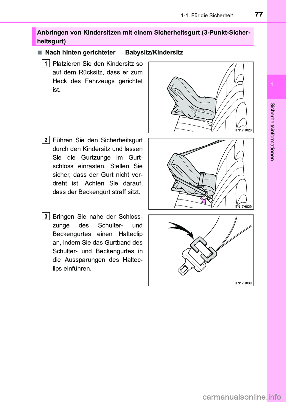 TOYOTA HILUX 2015  Betriebsanleitungen (in German) 771-1. Für die Sicherheit
1
HILUX_OM_OM71214M_(EM)
Sicherheitsinformationen
■Nach hinten gerichteter  Babysitz/Kindersitz
Platzieren Sie den Kindersitz so
auf dem Rücksitz, dass er zum
Heck des