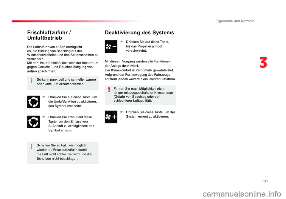 TOYOTA PROACE 2019 Betriebsanleitungen (in German) 131
3
Ergonomie und Komfort
Jumpy _de_Chap03_ergonomie-et-confort_ed01-2016
Deaktivierung des Systems
F Drücken Sie auf diese Taste, bis das Propellersymbol
verschwindet.
Mit diesem Vorgang werden TOYOTA PROACE 2019 Betriebsanleitungen (in German) 131
3
Ergonomie und Komfort
Jumpy _de_Chap03_ergonomie-et-confort_ed01-2016
Deaktivierung des Systems
F Drücken Sie auf diese Taste, bis das Propellersymbol
verschwindet.
Mit diesem Vorgang werden