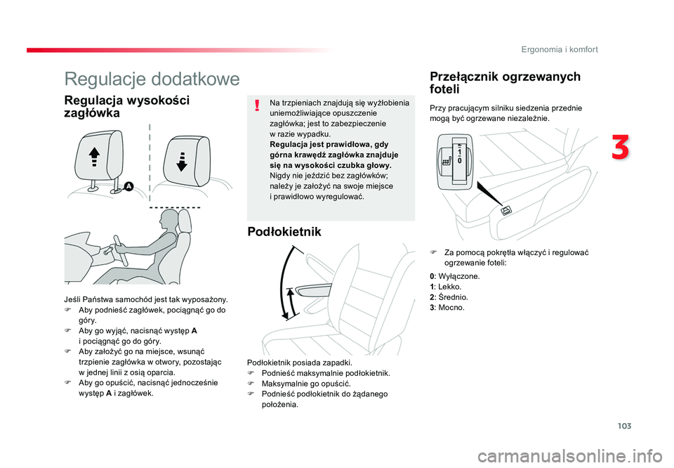 TOYOTA PROACE 2019 Instrukcja obsługi (in Polish) 103
3
Ergonomia i komfort
Jumpy _pl_Chap03_ergonomie-et-confort_ed01-2016
Przy pracującym silniku siedzenia przednie
mogą być ogrzewane niezależnie.
Przełącznik ogrzewanych
foteli
Jeśli Pańs TOYOTA PROACE 2019 Instrukcja obsługi (in Polish) 103
3
Ergonomia i komfort
Jumpy _pl_Chap03_ergonomie-et-confort_ed01-2016
Przy pracującym silniku siedzenia przednie
mogą być ogrzewane niezależnie.
Przełącznik ogrzewanych
foteli
Jeśli Pańs