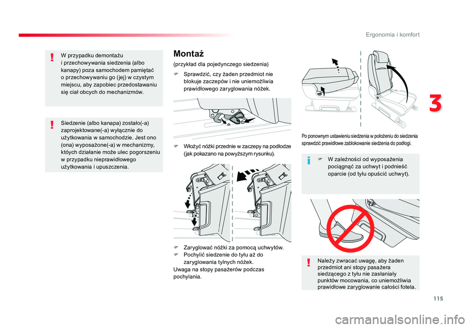 TOYOTA PROACE 2019 Instrukcja obsługi (in Polish) 115
3
Ergonomia i komfort
Jumpy _pl_Chap03_ergonomie-et-confort_ed01-2016
F Zaryglować nóżki za pomocą uchwytów.
F Pochylić siedzenie do tyłu aż do zaryglowania tylnych nóżek.
Uwaga na sto TOYOTA PROACE 2019 Instrukcja obsługi (in Polish) 115
3
Ergonomia i komfort
Jumpy _pl_Chap03_ergonomie-et-confort_ed01-2016
F Zaryglować nóżki za pomocą uchwytów.
F Pochylić siedzenie do tyłu aż do zaryglowania tylnych nóżek.
Uwaga na sto