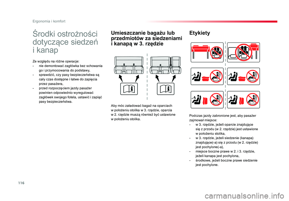 TOYOTA PROACE 2019 Instrukcja obsługi (in Polish) 116
Ergonomia i komfort
Jumpy _pl_Chap03_ergonomie-et-confort_ed01-2016
Środki ostrożności
dotyczące siedzeń
i kanap
Ze względu na różne operacje:
- nie demontować zagłówka bez schowania TOYOTA PROACE 2019 Instrukcja obsługi (in Polish) 116
Ergonomia i komfort
Jumpy _pl_Chap03_ergonomie-et-confort_ed01-2016
Środki ostrożności
dotyczące siedzeń
i kanap
Ze względu na różne operacje:
- nie demontować zagłówka bez schowania