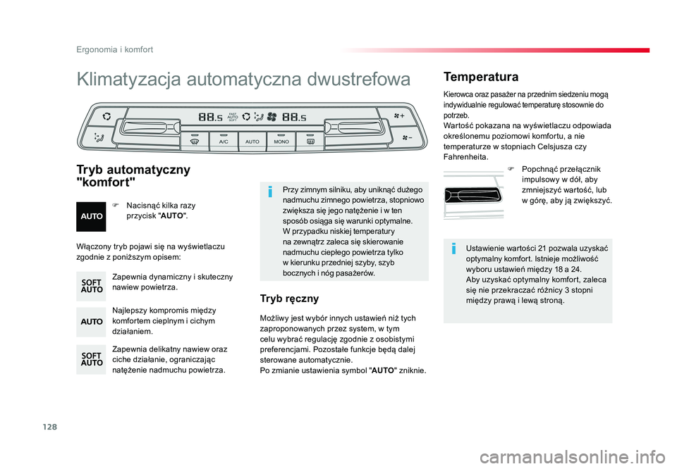 TOYOTA PROACE 2019 Instrukcja obsługi (in Polish) 128
Ergonomia i komfort
Jumpy _pl_Chap03_ergonomie-et-confort_ed01-2016
Ustawienie wartości 21 pozwala uzyskać
optymalny komfort. Istnieje możliwość
wyboru ustawień między 18 a 24.
Aby uzyska TOYOTA PROACE 2019 Instrukcja obsługi (in Polish) 128
Ergonomia i komfort
Jumpy _pl_Chap03_ergonomie-et-confort_ed01-2016
Ustawienie wartości 21 pozwala uzyskać
optymalny komfort. Istnieje możliwość
wyboru ustawień między 18 a 24.
Aby uzyska