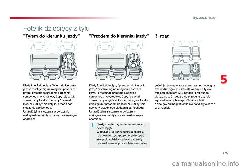 TOYOTA PROACE 2019 Instrukcja obsługi (in Polish) 175
5
Bezpieczeństwo
Jumpy _pl_Chap05_securite_ed01-2016
Fotelik dziecięcy z tyłu
"Tyłem do kierunku jazdy"
Kiedy fotelik dziecięcy "tyłem do kierunku
jazdy" montuje się na mie TOYOTA PROACE 2019 Instrukcja obsługi (in Polish) 175
5
Bezpieczeństwo
Jumpy _pl_Chap05_securite_ed01-2016
Fotelik dziecięcy z tyłu
"Tyłem do kierunku jazdy"
Kiedy fotelik dziecięcy "tyłem do kierunku
jazdy" montuje się na mie