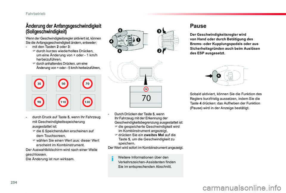 TOYOTA PROACE 2020 Betriebsanleitungen (in German) 234
Proace_de_Chap06_conduite_ed2019_V02
Pause
Der Geschwindigkeitsregler wird von Hand oder durch Betätigung des Brems- oder Kupplungspedals oder aus Sicherheitsgründen auch beim Auslösen des ESP TOYOTA PROACE 2020 Betriebsanleitungen (in German) 234
Proace_de_Chap06_conduite_ed2019_V02
Pause
Der Geschwindigkeitsregler wird von Hand oder durch Betätigung des Brems- oder Kupplungspedals oder aus Sicherheitsgründen auch beim Auslösen des ESP