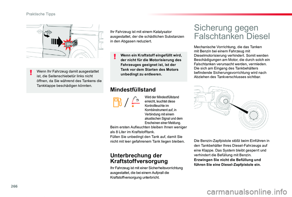 TOYOTA PROACE 2020 Betriebsanleitungen (in German) 266
Proace_de_Chap07_info-pratiques_ed2019_V02
Mindestfüllstand
Wird der Mindestfüllstand erreicht, leuchtet diese Kontrollleuchte im Kombiinstrument auf, in Verbindung mit einem akustischen Signal TOYOTA PROACE 2020 Betriebsanleitungen (in German) 266
Proace_de_Chap07_info-pratiques_ed2019_V02
Mindestfüllstand
Wird der Mindestfüllstand erreicht, leuchtet diese Kontrollleuchte im Kombiinstrument auf, in Verbindung mit einem akustischen Signal