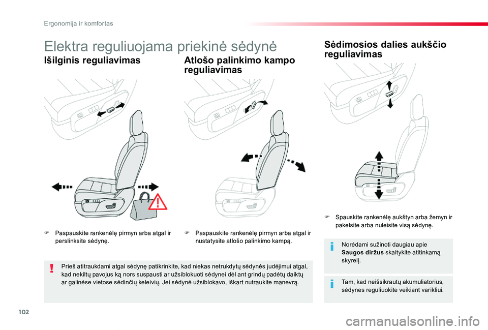 TOYOTA PROACE 2020  Eksploatavimo vadovas (in Lithuanian) 102
Proace_lt_Chap03_ergonomie-et-confort_ed01-2019
Elektra reguliuojama priekinė sėdynė
Išilginis reguliavimasAtlošo palinkimo kampo 
reguliavimas
Sėdimosios dalies aukščio 
reguliavimas
Tam,