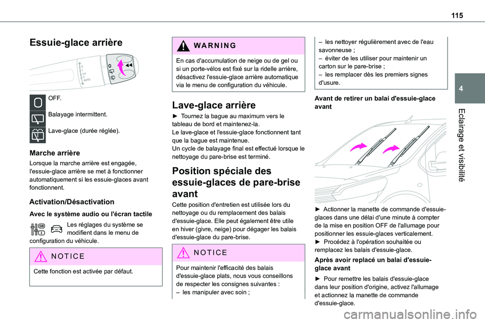 TOYOTA PROACE 2022  Notices Demploi (in French) 11 5
Eclairage et visibilité
4
Essuie-glace arrière 
 
OFF. 
Balayage intermittent. 
Lave-glace (durée réglée). 
Marche arrière
Lorsque la marche arrière est engagée, l'essuie-glace arriè
