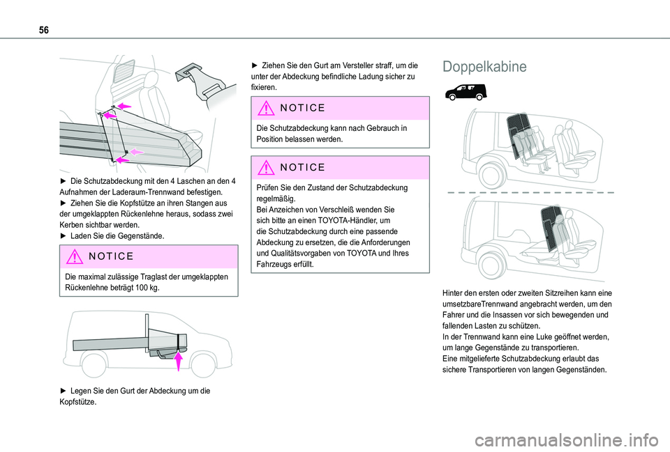 TOYOTA PROACE CITY 2020 Betriebsanleitungen (in German) 56
► Die Schutzabdeckung mit den 4 Laschen an den 4 Aufnahmen der Laderaum-Trennwand befestigen.► Ziehen Sie die Kopfstütze an ihren Stangen aus der umgeklappten Rückenlehne heraus, sodass zwe TOYOTA PROACE CITY 2020 Betriebsanleitungen (in German) 56
► Die Schutzabdeckung mit den 4 Laschen an den 4 Aufnahmen der Laderaum-Trennwand befestigen.► Ziehen Sie die Kopfstütze an ihren Stangen aus der umgeklappten Rückenlehne heraus, sodass zwe