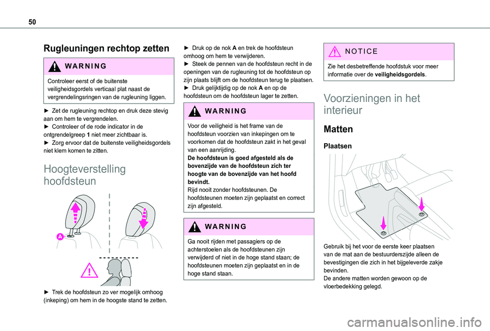 TOYOTA PROACE CITY 2020 Instructieboekje (in Dutch) 50
Rugleuningen rechtop zetten
WARNI NG
Controleer eerst of de buitenste veiligheidsgordels verticaal plat naast de vergrendelingsringen van de rugleuning liggen.
► Zet de rugleuning rechtop en druk TOYOTA PROACE CITY 2020 Instructieboekje (in Dutch) 50
Rugleuningen rechtop zetten
WARNI NG
Controleer eerst of de buitenste veiligheidsgordels verticaal plat naast de vergrendelingsringen van de rugleuning liggen.
► Zet de rugleuning rechtop en druk
