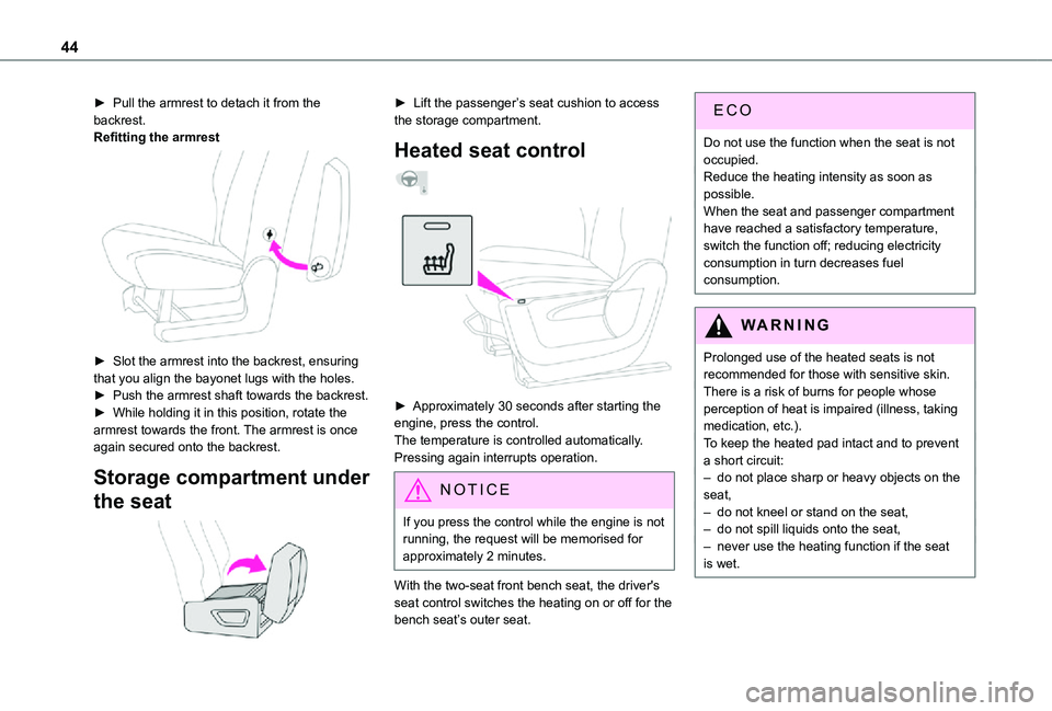 TOYOTA PROACE CITY 2021 Owners Manual 44
► Pull the armrest to detach it from the backrest.Refitting the armrest
► Slot the armrest into the backrest, ensuring that you align the bayonet lugs with the holes.► Push the armrest sha TOYOTA PROACE CITY 2021 Owners Manual 44
► Pull the armrest to detach it from the backrest.Refitting the armrest
► Slot the armrest into the backrest, ensuring that you align the bayonet lugs with the holes.► Push the armrest sha