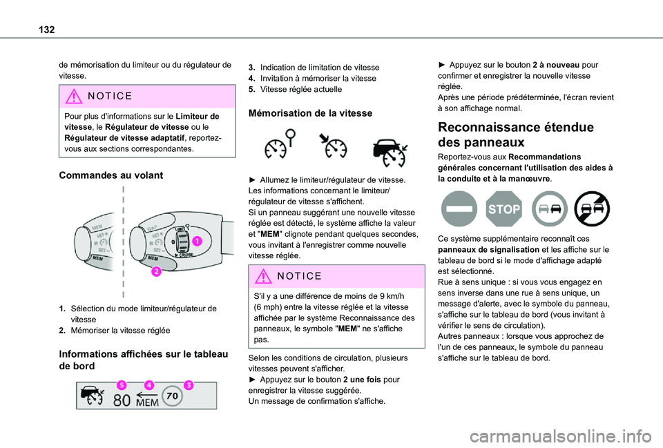 TOYOTA PROACE CITY 2021 Notices Demploi (in French) 132
de mémorisation du limiteur ou du régulateur de vitesse.
NOTIC E
Pour plus d'informations sur le Limiteur de vitesse, le Régulateur de vitesse ou le Régulateur de vitesse adaptatif, report TOYOTA PROACE CITY 2021 Notices Demploi (in French) 132
de mémorisation du limiteur ou du régulateur de vitesse.
NOTIC E
Pour plus d'informations sur le Limiteur de vitesse, le Régulateur de vitesse ou le Régulateur de vitesse adaptatif, report