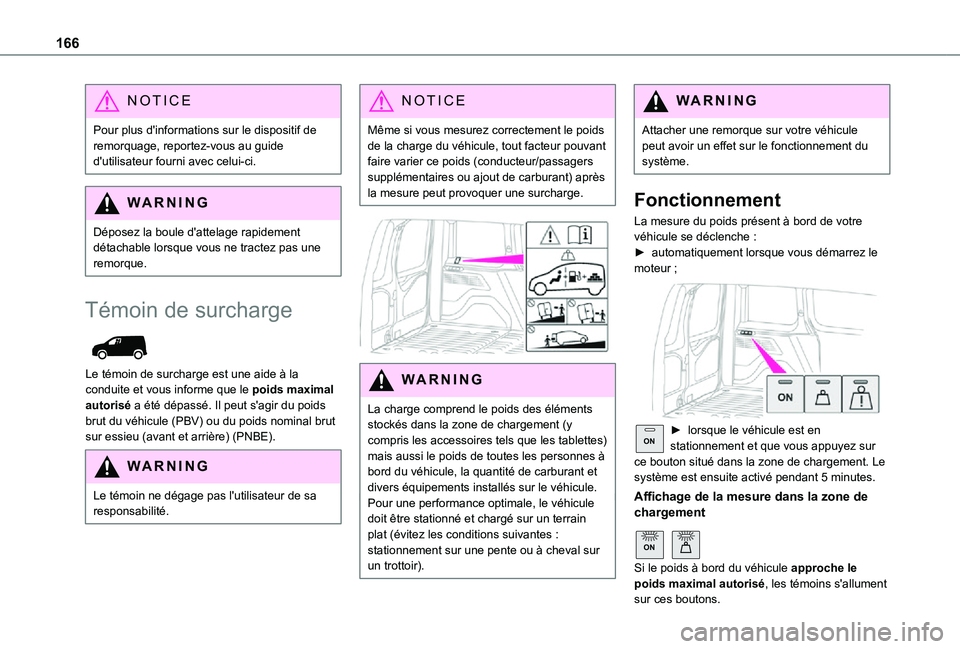 TOYOTA PROACE CITY 2021 Notices Demploi (in French) 166
NOTIC E
Pour plus d'informations sur le dispositif de remorquage, reportez-vous au guide d'utilisateur fourni avec celui-ci.
WARNI NG
Déposez la boule d'attelage rapidement détachabl TOYOTA PROACE CITY 2021 Notices Demploi (in French) 166
NOTIC E
Pour plus d'informations sur le dispositif de remorquage, reportez-vous au guide d'utilisateur fourni avec celui-ci.
WARNI NG
Déposez la boule d'attelage rapidement détachabl