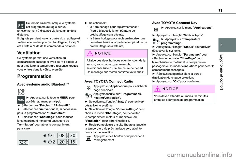 TOYOTA PROACE CITY 2021 Notices Demploi (in French) 71
Ergonomie et confort
3
Ce témoin s'allume lorsque le système est programmé ou réglé sur un fonctionnement à distance via la commande à distance.Il clignote pendant toute la durée du cha TOYOTA PROACE CITY 2021 Notices Demploi (in French) 71
Ergonomie et confort
3
Ce témoin s'allume lorsque le système est programmé ou réglé sur un fonctionnement à distance via la commande à distance.Il clignote pendant toute la durée du cha