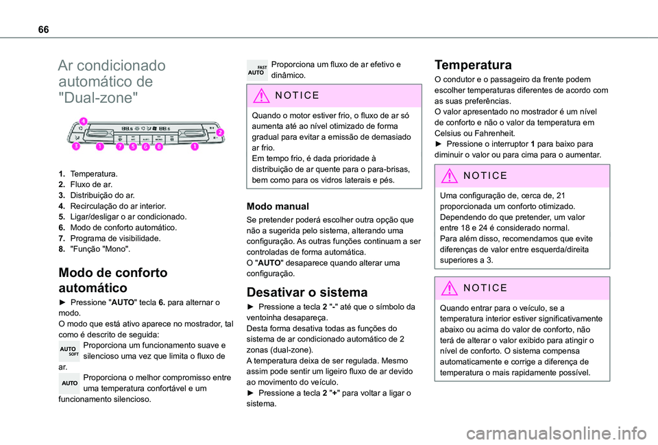 TOYOTA PROACE CITY 2021 Manual de utilização (in Portuguese) 66
Ar condicionado
automático de
"Dual-zone"
1.Temperatura.
2.Fluxo de ar.
3.Distribuição do ar.
4.Recirculação do ar interior.
5.Ligar/desligar o ar condicionado.
6.Modo de conforto TOYOTA PROACE CITY 2021 Manual de utilização (in Portuguese) 66
Ar condicionado
automático de
"Dual-zone"
1.Temperatura.
2.Fluxo de ar.
3.Distribuição do ar.
4.Recirculação do ar interior.
5.Ligar/desligar o ar condicionado.
6.Modo de conforto