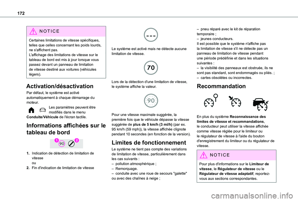 TOYOTA PROACE CITY EV 2021 Notices Demploi (in French) 172
NOTIC E
Certaines limitations de vitesse spécifiques, telles que celles concernant les poids lourds, ne s'affichent pas.L'affichage des limitations de vitesse sur le tableau de bord est m TOYOTA PROACE CITY EV 2021 Notices Demploi (in French) 172
NOTIC E
Certaines limitations de vitesse spécifiques, telles que celles concernant les poids lourds, ne s'affichent pas.L'affichage des limitations de vitesse sur le tableau de bord est m