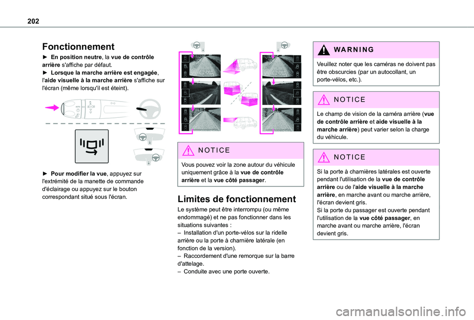 TOYOTA PROACE CITY EV 2021 Notices Demploi (in French) 202
Fonctionnement
► En position neutre, la vue de contrôle arrière s'affiche par défaut.► Lorsque la marche arrière est engagée, l'aide visuelle à la marche arrière s'affiche s TOYOTA PROACE CITY EV 2021 Notices Demploi (in French) 202
Fonctionnement
► En position neutre, la vue de contrôle arrière s'affiche par défaut.► Lorsque la marche arrière est engagée, l'aide visuelle à la marche arrière s'affiche s