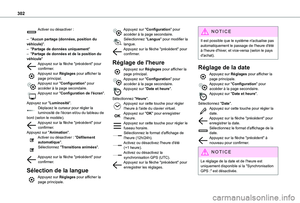 TOYOTA PROACE CITY EV 2021 Notices Demploi (in French) 302
Activer ou désactiver :
– "Aucun partage (données, position du véhicule)".– "Partage de données uniquement"– "Partage de données et de la position du véhicule" TOYOTA PROACE CITY EV 2021 Notices Demploi (in French) 302
Activer ou désactiver :
– "Aucun partage (données, position du véhicule)".– "Partage de données uniquement"– "Partage de données et de la position du véhicule"