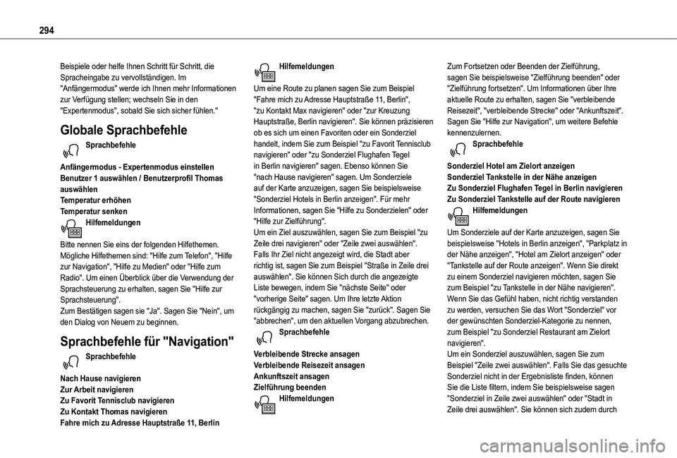 TOYOTA PROACE CITY EV 2021 Betriebsanleitungen (in German) 294
Beispiele oder helfe Ihnen Schritt für Schritt, die Spracheingabe zu vervollständigen. Im "Anfängermodus" werde ich Ihnen mehr Informationen zur Verfügung stellen; wechseln Sie in den TOYOTA PROACE CITY EV 2021 Betriebsanleitungen (in German) 294
Beispiele oder helfe Ihnen Schritt für Schritt, die Spracheingabe zu vervollständigen. Im "Anfängermodus" werde ich Ihnen mehr Informationen zur Verfügung stellen; wechseln Sie in den
