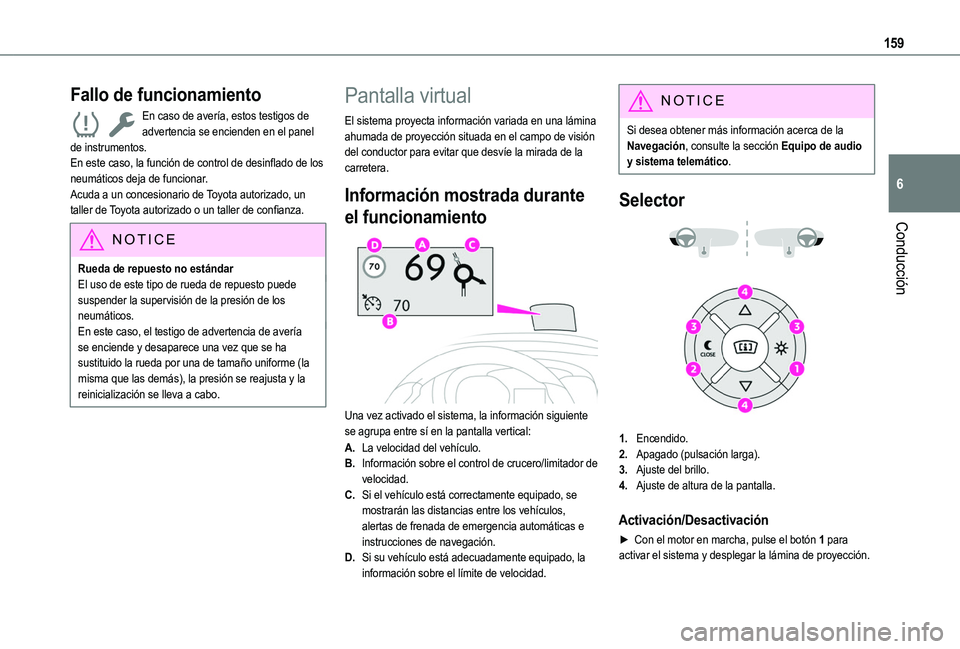 TOYOTA PROACE CITY EV 2021 Manuale de Empleo (in Spanish) 159
Conducción
6
Fallo de funcionamiento
En caso de avería, estos testigos de advertencia se encienden en el panel de instrumentos.En este caso, la función de control de desinflado de los neumátic TOYOTA PROACE CITY EV 2021 Manuale de Empleo (in Spanish) 159
Conducción
6
Fallo de funcionamiento
En caso de avería, estos testigos de advertencia se encienden en el panel de instrumentos.En este caso, la función de control de desinflado de los neumátic
