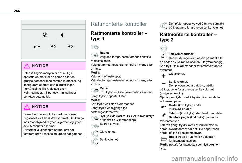 TOYOTA PROACE CITY EV 2021 Instruksjoner for bruk (in Norwegian) 266
NOTIC E
I "Innstillinger"-menyen er det mulig å opprette en profil for en person eller en gruppe personer med samme interesser, og konfigurere et bredt utvalg innstillinger (forhåndsin TOYOTA PROACE CITY EV 2021 Instruksjoner for bruk (in Norwegian) 266
NOTIC E
I "Innstillinger"-menyen er det mulig å opprette en profil for en person eller en gruppe personer med samme interesser, og konfigurere et bredt utvalg innstillinger (forhåndsin
