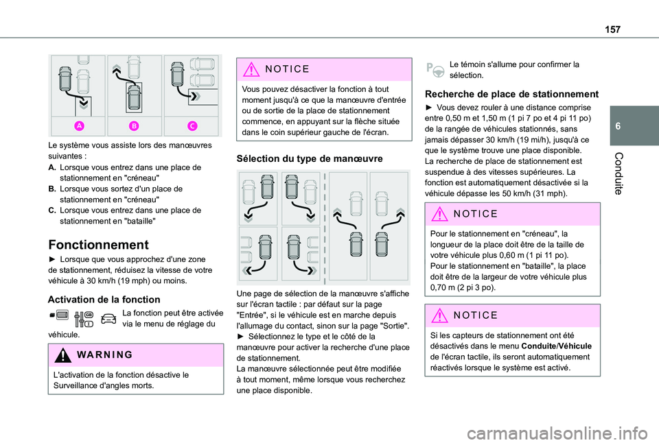 TOYOTA PROACE CITY VERSO 2020 Notices Demploi (in French) 157
Conduite
6
Le système vous assiste lors des manœuvres suivantes :
A.Lorsque vous entrez dans une place de stationnement en "créneau"
B.Lorsque vous sortez d'un place de stationneme TOYOTA PROACE CITY VERSO 2020 Notices Demploi (in French) 157
Conduite
6
Le système vous assiste lors des manœuvres suivantes :
A.Lorsque vous entrez dans une place de stationnement en "créneau"
B.Lorsque vous sortez d'un place de stationneme