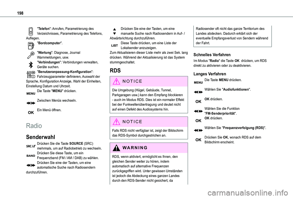 TOYOTA PROACE CITY VERSO 2020 Betriebsanleitungen (in German) 198
"Telefon": Anrufen, Parametrierung des Verzeichnisses, Parametrierung des Telefons, Auflegen."Bordcomputer".
"Wartung": Diagnose, Journal Warnmeldungen, usw."Verbindun TOYOTA PROACE CITY VERSO 2020 Betriebsanleitungen (in German) 198
"Telefon": Anrufen, Parametrierung des Verzeichnisses, Parametrierung des Telefons, Auflegen."Bordcomputer".
"Wartung": Diagnose, Journal Warnmeldungen, usw."Verbindun