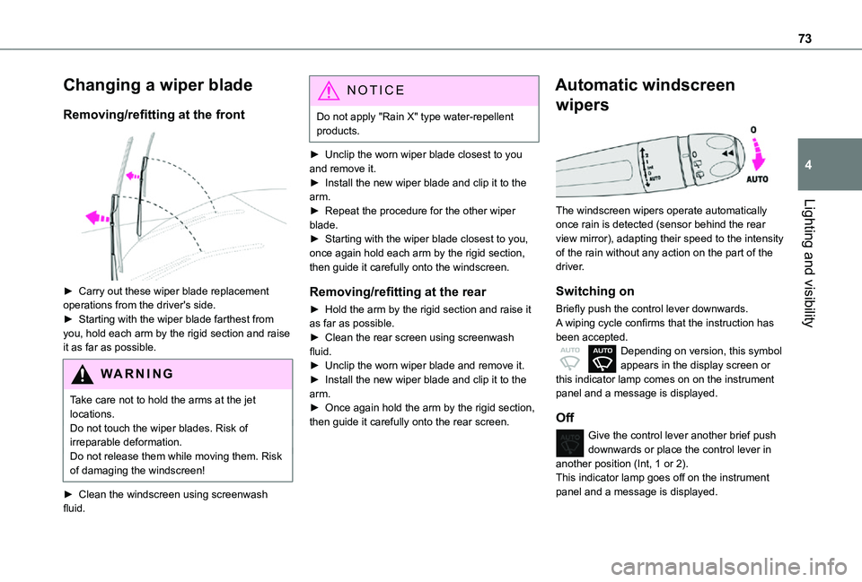 TOYOTA PROACE CITY VERSO 2021  Owners Manual 73
Lighting and visibility
4
Changing a wiper blade
Removing/refitting at the front 
 
► Carry out these wiper blade replacement operations from the driver's side.► Starting with the wiper bla