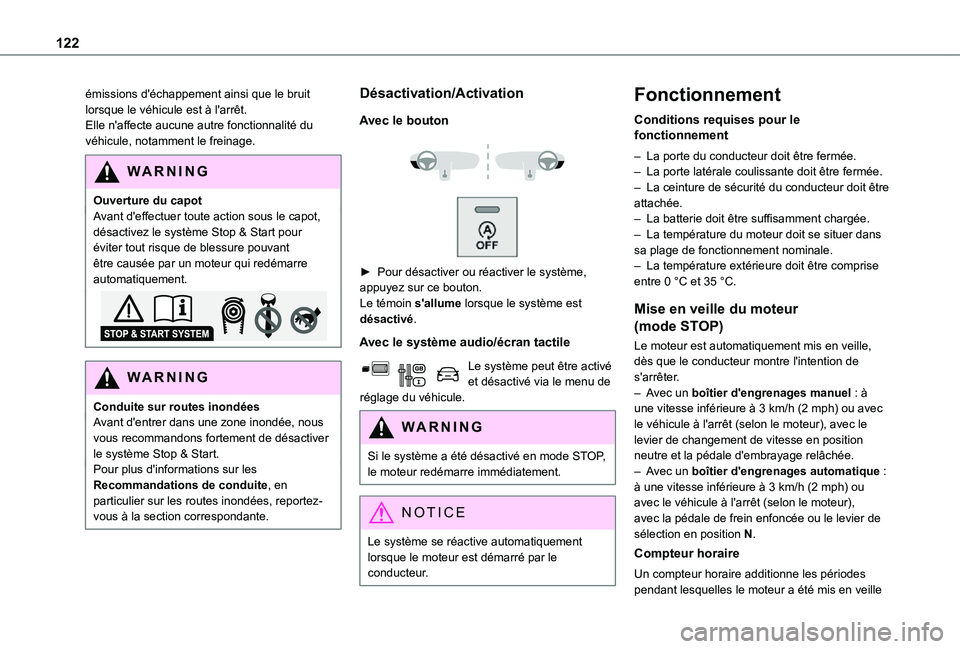 TOYOTA PROACE CITY VERSO 2021 Notices Demploi (in French) 122
émissions d'échappement ainsi que le bruit lorsque le véhicule est à l'arrêt.Elle n'affecte aucune autre fonctionnalité du véhicule, notamment le freinage.
WARNI NG
Ouverture du TOYOTA PROACE CITY VERSO 2021 Notices Demploi (in French) 122
émissions d'échappement ainsi que le bruit lorsque le véhicule est à l'arrêt.Elle n'affecte aucune autre fonctionnalité du véhicule, notamment le freinage.
WARNI NG
Ouverture du