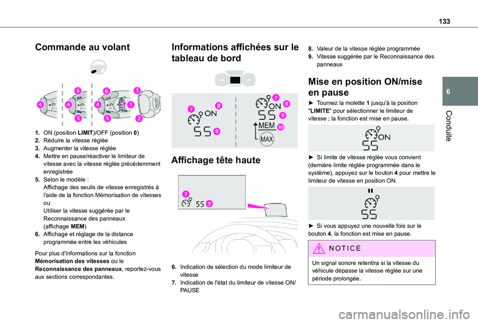 TOYOTA PROACE CITY VERSO 2021 Notices Demploi (in French) 133
Conduite
6
Commande au volant
1.ON (position LIMIT)/OFF (position 0)
2.Réduire la vitesse réglée
3.Augmenter la vitesse réglée
4.Mettre en pause/réactiver le limiteur de vitesse avec l TOYOTA PROACE CITY VERSO 2021 Notices Demploi (in French) 133
Conduite
6
Commande au volant
1.ON (position LIMIT)/OFF (position 0)
2.Réduire la vitesse réglée
3.Augmenter la vitesse réglée
4.Mettre en pause/réactiver le limiteur de vitesse avec l