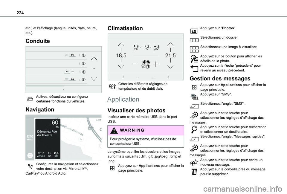 TOYOTA PROACE CITY VERSO 2021 Notices Demploi (in French) 224
etc.) et l'affichage (langue unités, date, heure, etc.).
Conduite
Activez, désactivez ou configurez certaines fonctions du véhicule.
Navigation
Configurez la navigation et sélectionn TOYOTA PROACE CITY VERSO 2021 Notices Demploi (in French) 224
etc.) et l'affichage (langue unités, date, heure, etc.).
Conduite
Activez, désactivez ou configurez certaines fonctions du véhicule.
Navigation
Configurez la navigation et sélectionn