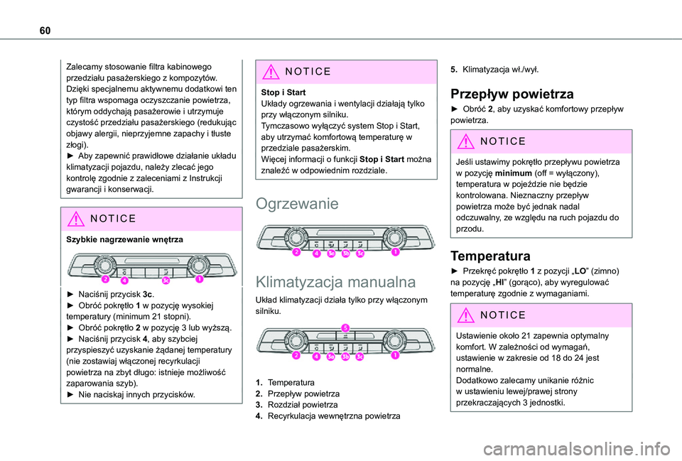 TOYOTA PROACE CITY VERSO 2021 Instrukcja obsługi (in Polish) 60
Zalecamy stosowanie filtra kabinowego przedziału pasażerskiego z kompozytów. Dzięki specjalnemu aktywnemu dodatkowi ten typ filtra wspomaga oczyszczanie powietrza, którym oddychają pasażerow TOYOTA PROACE CITY VERSO 2021 Instrukcja obsługi (in Polish) 60
Zalecamy stosowanie filtra kabinowego przedziału pasażerskiego z kompozytów. Dzięki specjalnemu aktywnemu dodatkowi ten typ filtra wspomaga oczyszczanie powietrza, którym oddychają pasażerow