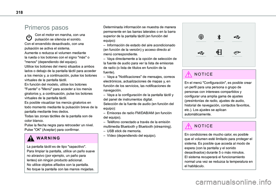 TOYOTA PROACE EV 2021 Manuale de Empleo (in Spanish) 318
Primeros pasos
Con el motor en marcha, con una pulsación se silencia el sonido.Con el encendido desactivado, con una pulsación se activa el sistema.Aumente o reduzca el volumen mediante la rueda TOYOTA PROACE EV 2021 Manuale de Empleo (in Spanish) 318
Primeros pasos
Con el motor en marcha, con una pulsación se silencia el sonido.Con el encendido desactivado, con una pulsación se activa el sistema.Aumente o reduzca el volumen mediante la rueda