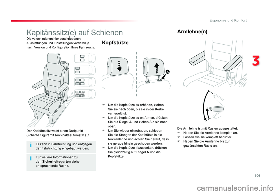TOYOTA PROACE VERSO 2018 Betriebsanleitungen (in German) 105
3
Ergonomie und Komfort
Proace_Verso_de_Chap03_ergonomie-et-confort_ed01-2016
Kapitänssitz(e) auf Schienen
Die verschiedenen hier beschriebenen
Ausstattungen und Einstellungen varrieren je
nach TOYOTA PROACE VERSO 2018 Betriebsanleitungen (in German) 105
3
Ergonomie und Komfort
Proace_Verso_de_Chap03_ergonomie-et-confort_ed01-2016
Kapitänssitz(e) auf Schienen
Die verschiedenen hier beschriebenen
Ausstattungen und Einstellungen varrieren je
nach