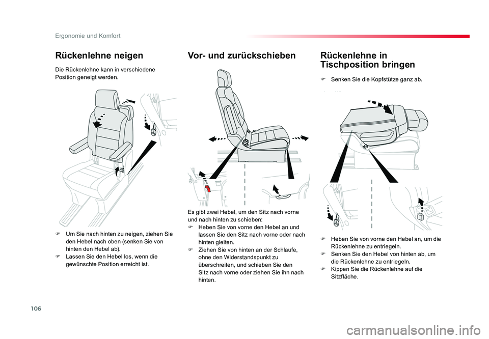 TOYOTA PROACE VERSO 2018 Betriebsanleitungen (in German) 106
Ergonomie und Komfort
Proace_Verso_de_Chap03_ergonomie-et-confort_ed01-2016
Rückenlehne in
Tischposition bringen
F Senken Sie die Kopfstütze ganz ab.
Vor- und zurückschieben
Es gibt zwei Hebe TOYOTA PROACE VERSO 2018 Betriebsanleitungen (in German) 106
Ergonomie und Komfort
Proace_Verso_de_Chap03_ergonomie-et-confort_ed01-2016
Rückenlehne in
Tischposition bringen
F Senken Sie die Kopfstütze ganz ab.
Vor- und zurückschieben
Es gibt zwei Hebe