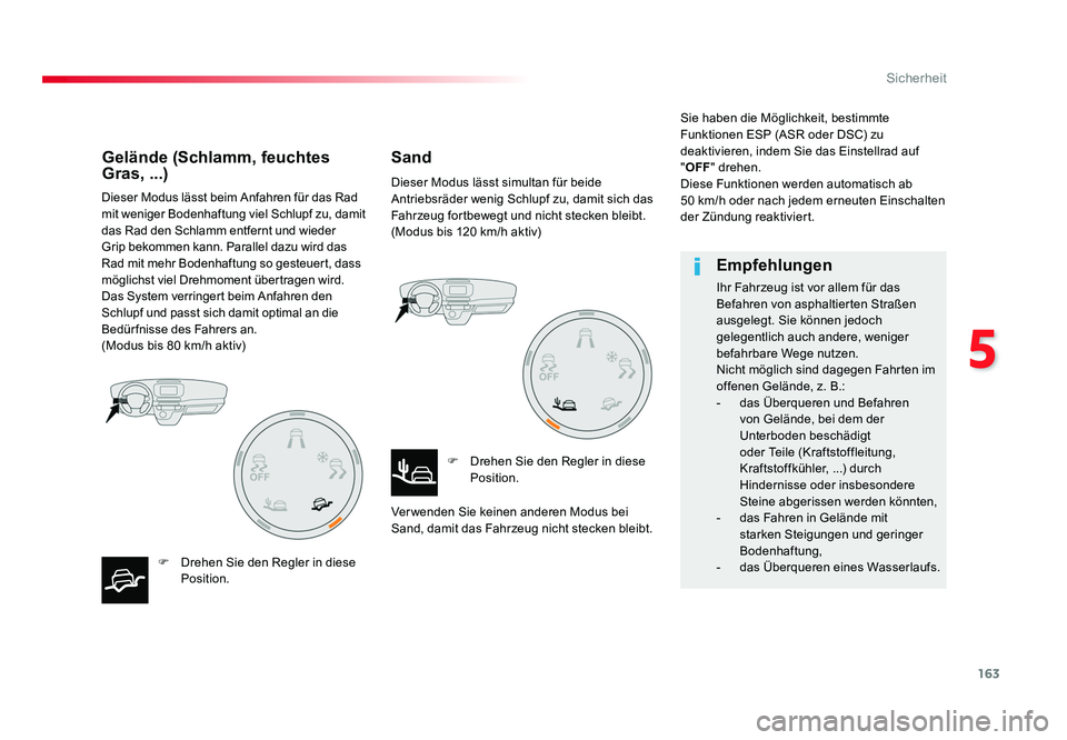 TOYOTA PROACE VERSO 2018 Betriebsanleitungen (in German) 163
5
Sicherheit
Proace_Verso_de_Chap05_securite_ed01-2016
Dieser Modus lässt beim Anfahren für das Rad
mit weniger Bodenhaftung viel Schlupf zu, damit
das Rad den Schlamm entfernt und wieder
Gri TOYOTA PROACE VERSO 2018 Betriebsanleitungen (in German) 163
5
Sicherheit
Proace_Verso_de_Chap05_securite_ed01-2016
Dieser Modus lässt beim Anfahren für das Rad
mit weniger Bodenhaftung viel Schlupf zu, damit
das Rad den Schlamm entfernt und wieder
Gri